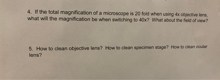 Solved 4. If the total magnification of a microscope is 20 | Chegg.com