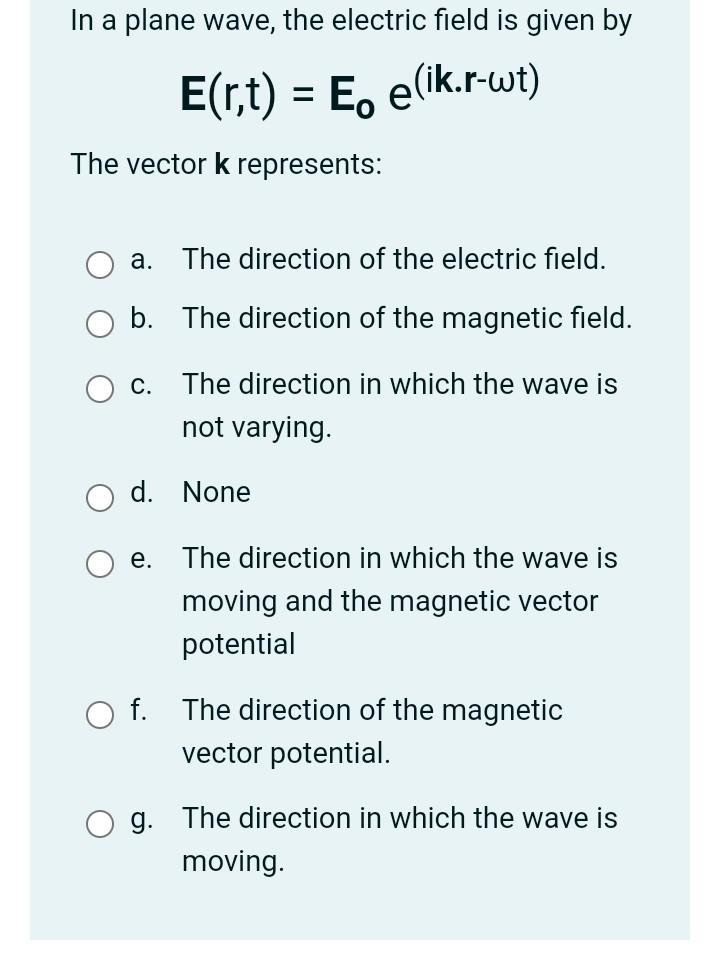 Solved In a plane wave, the electric field is given by | Chegg.com
