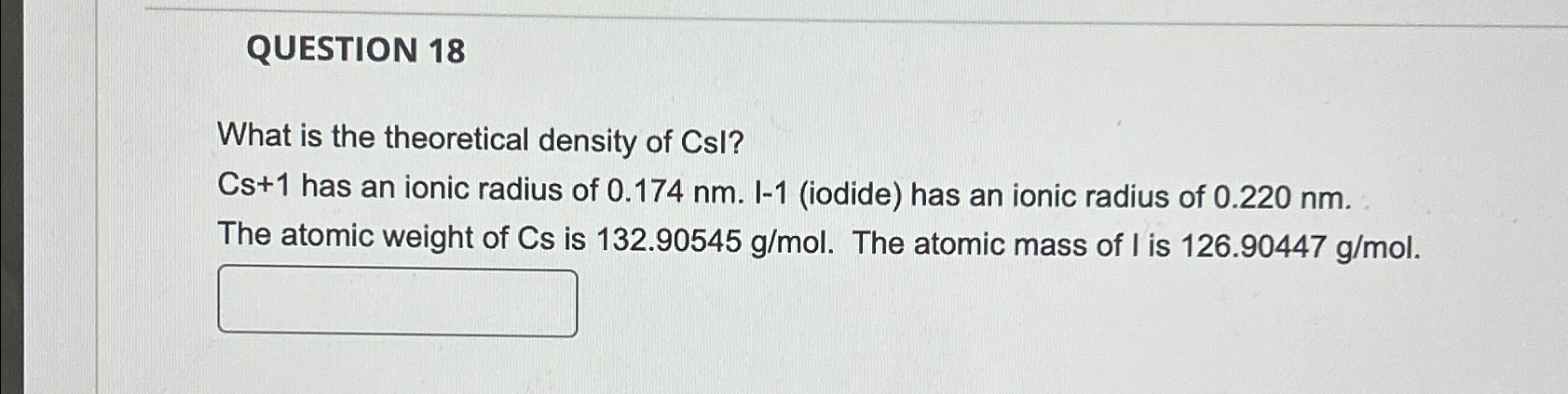 Solved Question 18what Is The Theoretical Density Of