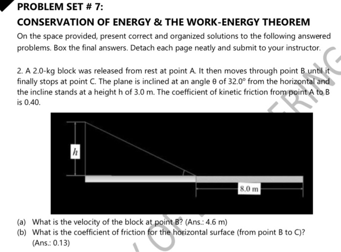 Solved PROBLEM SET # 7: CONSERVATION OF ENERGY & THE | Chegg.com