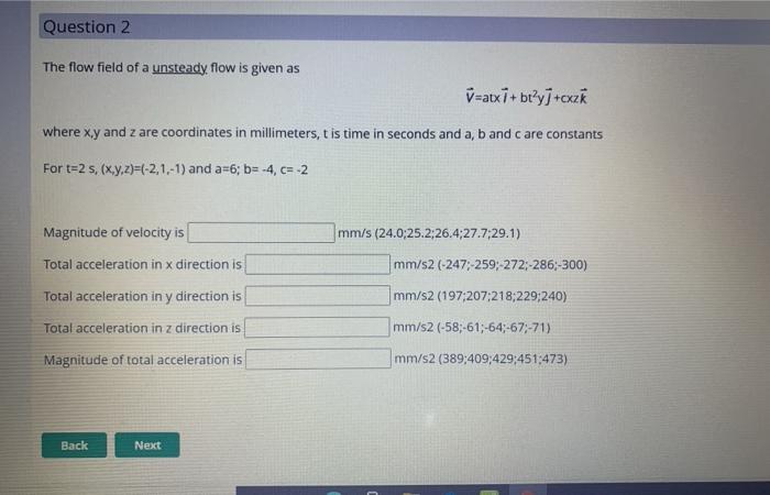 Solved Question 2 The flow field of a unsteady flow is given | Chegg.com