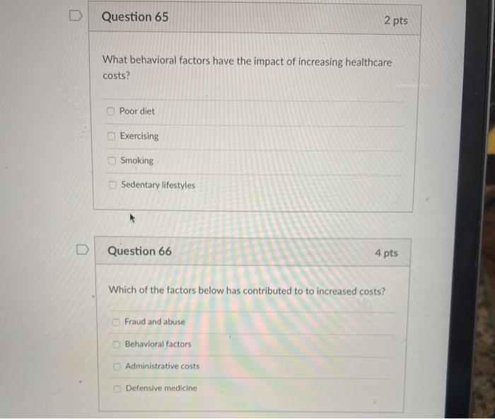 Solved Question 65 2 pts What behavioral factors have the | Chegg.com