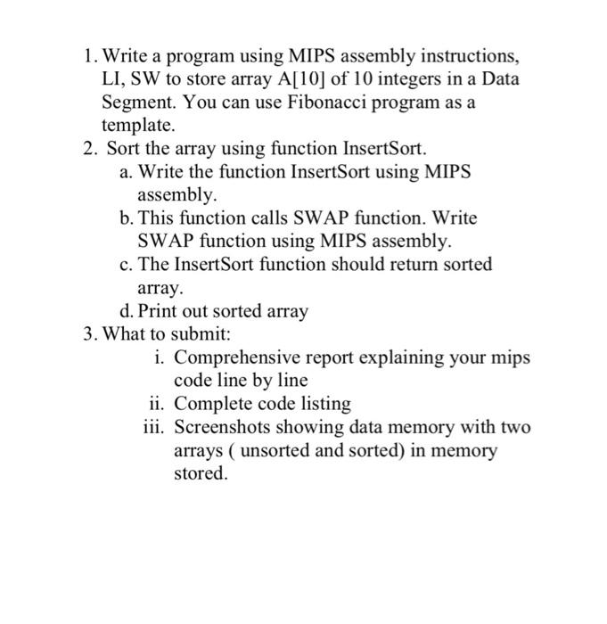 Solved 1. Write A Program Using MIPS Assembly Instructions, | Chegg.com