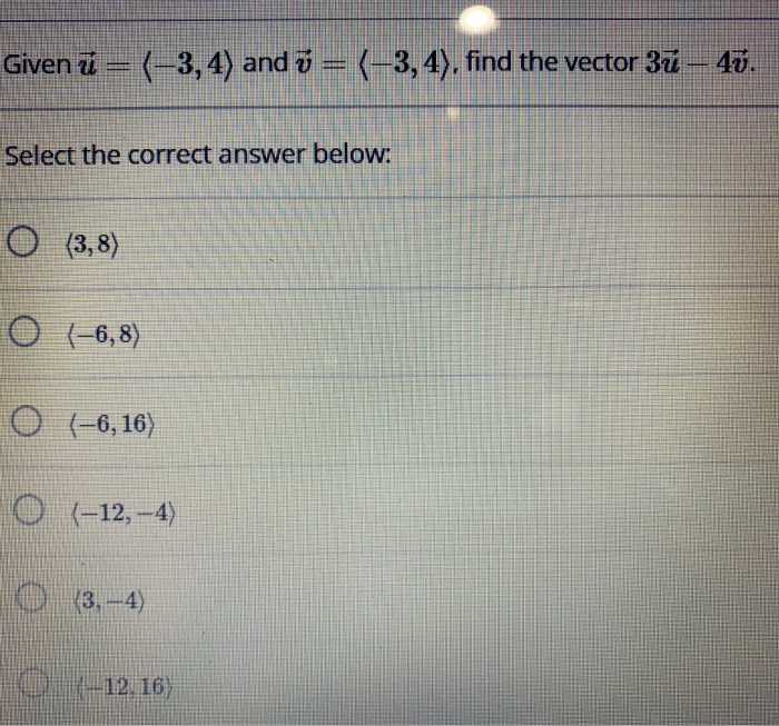 Solved Given U 3 4 Andu 3 4 Find The Vector 3u Chegg Com