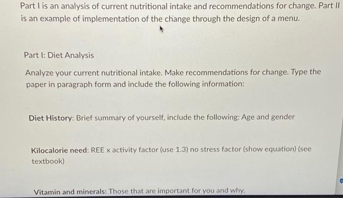 Part l is an analysis of current nutritional intake | Chegg.com