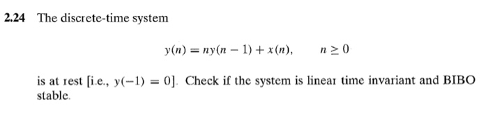 Solved 2 24 The Discrete Time System Y N Ny N − 1