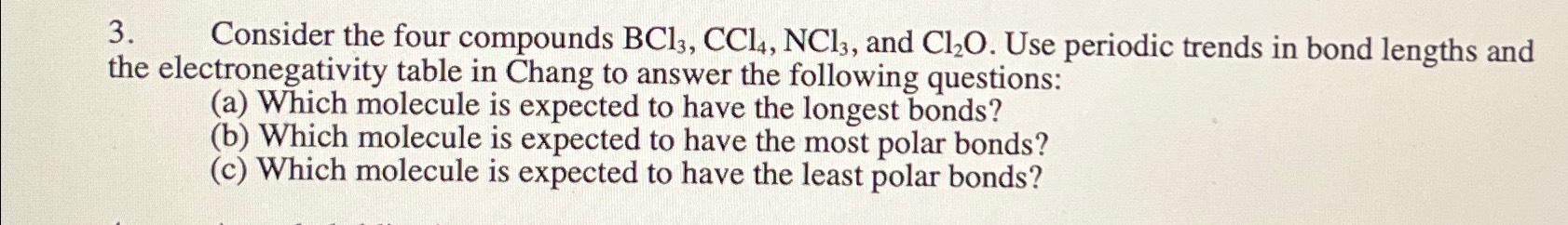 Solved Consider the four compounds BCl3,CCl4,NCl3, ﻿and | Chegg.com