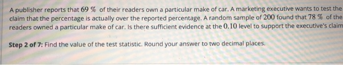 Solved A publisher reports that 69 % of their readers own a | Chegg.com