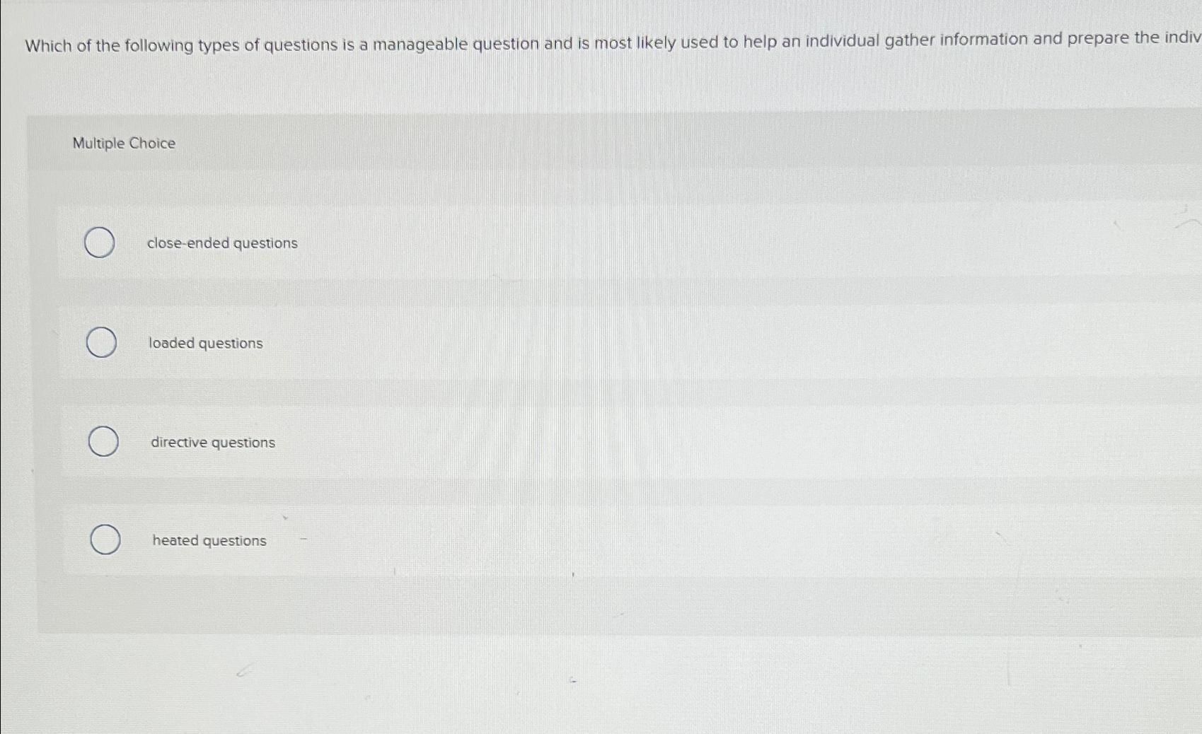 Solved Which of the following types of questions is a | Chegg.com