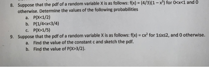 Solved 8. Suppose that the pdf of a random variable X is as | Chegg.com