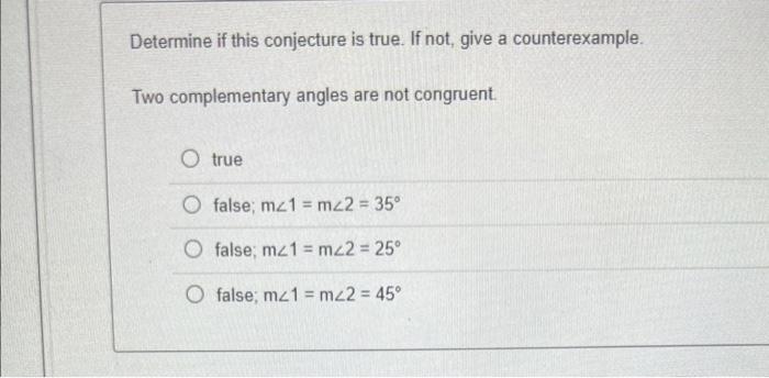 Solved Determine If This Conjecture Is True If Not Give A Chegg Com