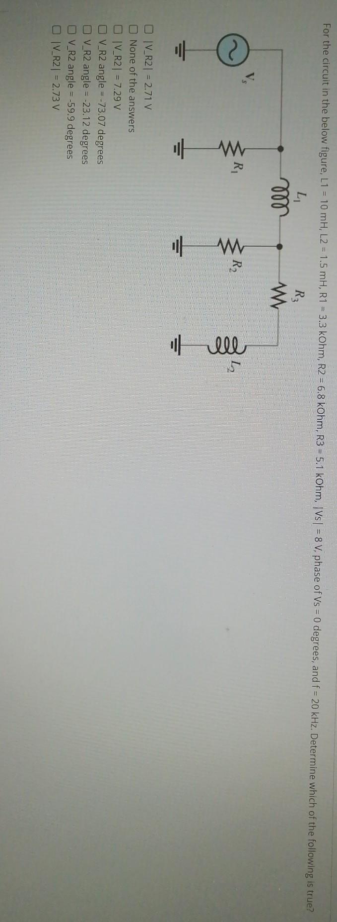 Solved For the circuit in the below figure, L1 = 10 mH, L2 = | Chegg.com