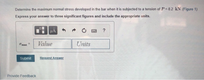 Solved Determine the maximum normal stress developed in the | Chegg.com