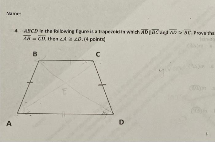 Solved Name: 4. ABCD In The Following Figure Is A Trapezoid | Chegg.com