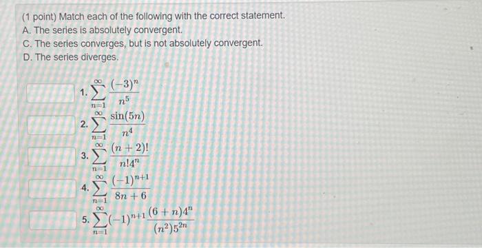 Solved (1 point) Match each of the following with the | Chegg.com