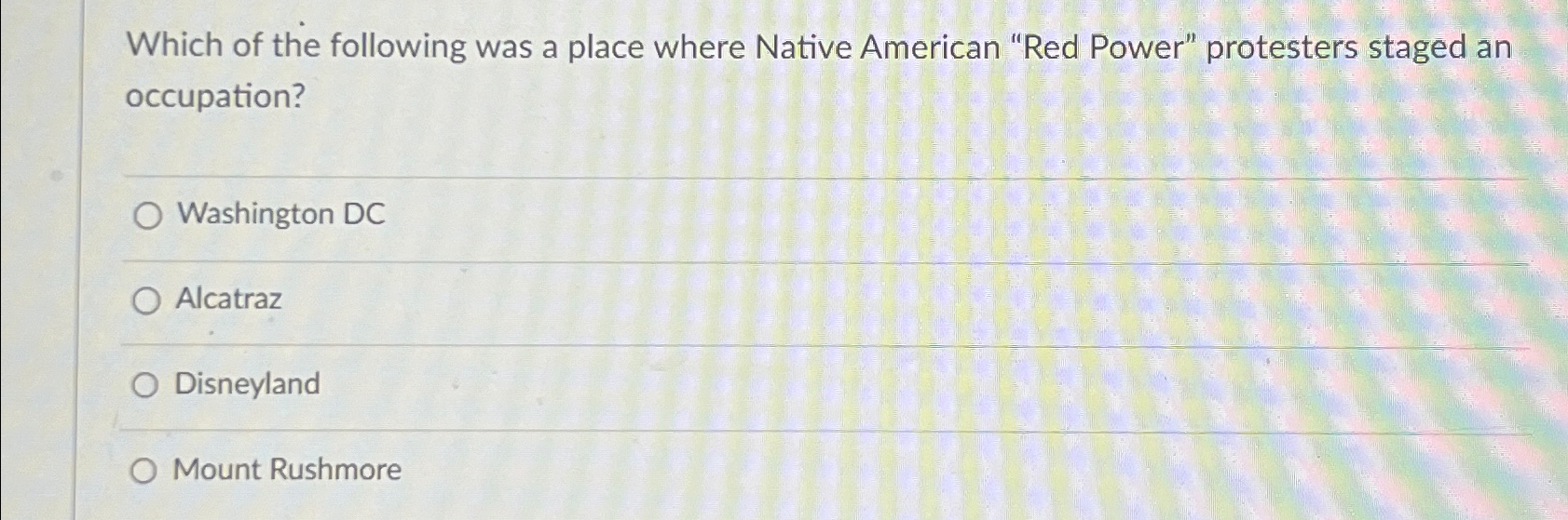 Solved Which of the following was a place where Native | Chegg.com
