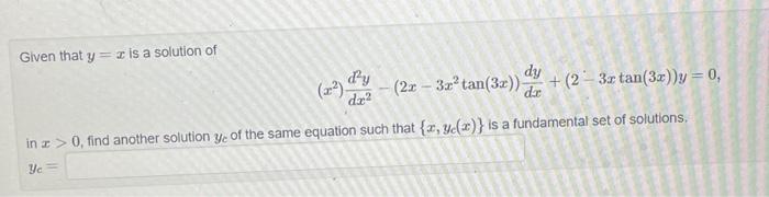 Solved Given that y=x is a solution of | Chegg.com