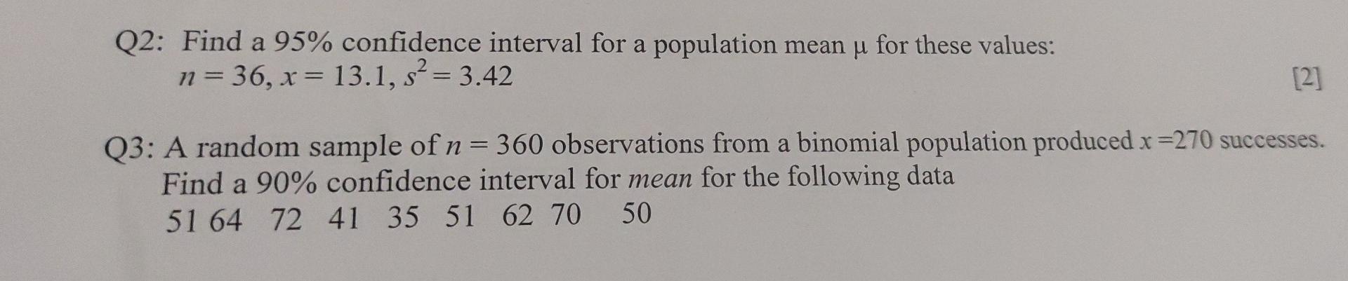 Solved a Q2: Find a 95% confidence interval for a population | Chegg.com