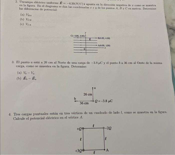 2. Uncampo eléctrico uniforme \( \vec{E}=-4.20(N / C) i \) apunta en la dirección negativa de \( x \) como se muestra en la f