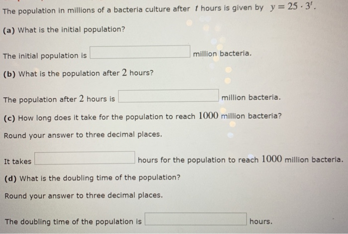 Solved The population in millions of a bacteria culture | Chegg.com