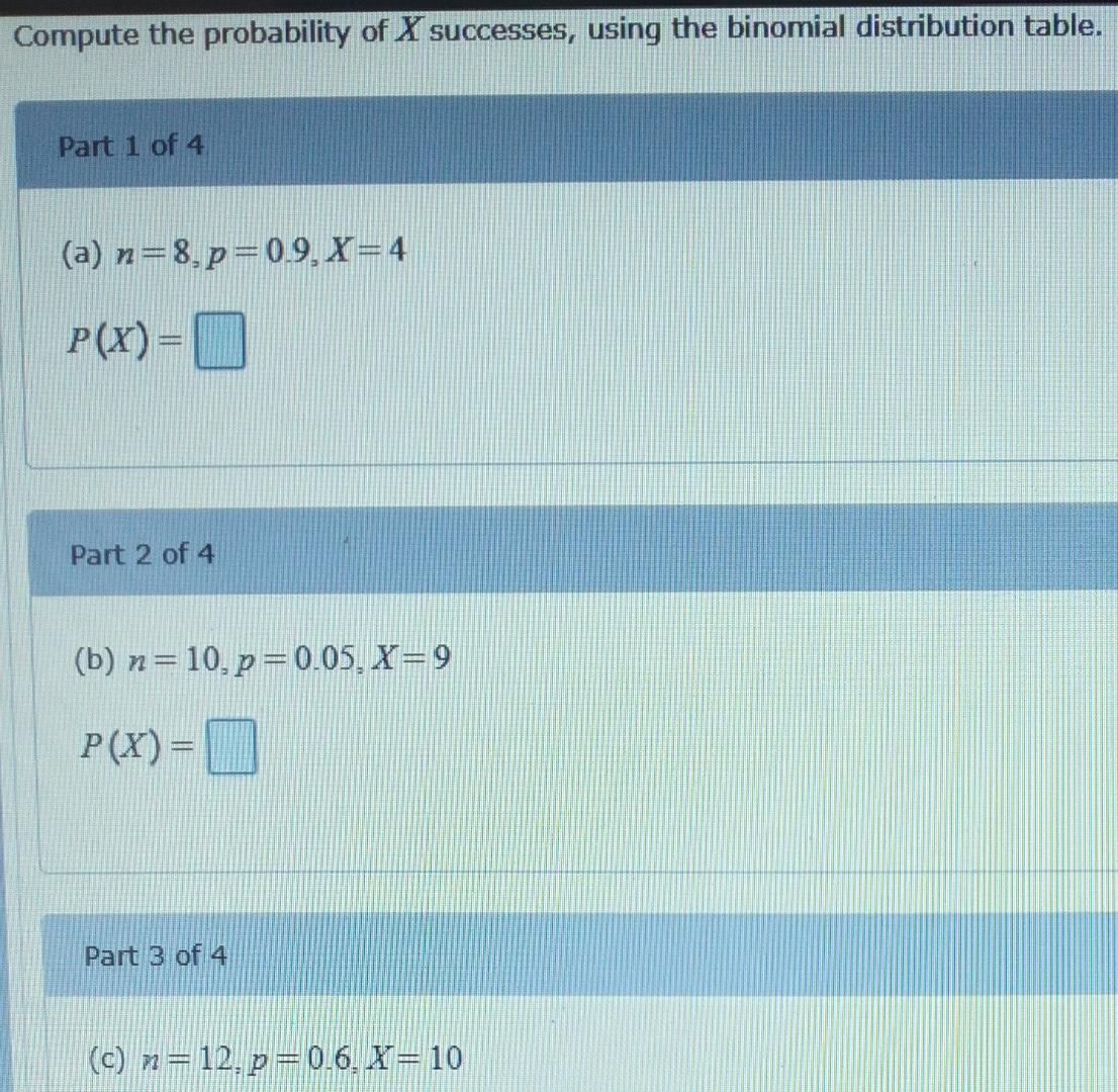 Solved Compute The Probability Of X Successes, Using The | Chegg.com