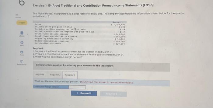 Solved Required: 1. Prepare A Traditional Income Statement | Chegg.com