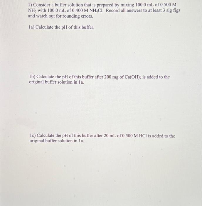 Solved 1) Consider a buffer solution that is prepared by | Chegg.com