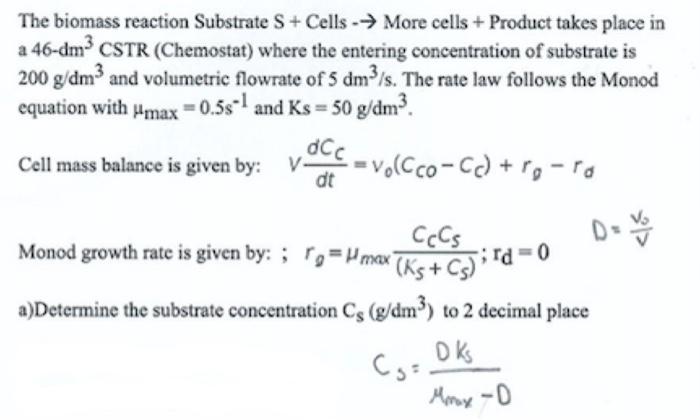 The biomass reaction Substrate \( \mathrm{S}+ \) Cells \( \rightarrow \rightarrow \) More cells + Product takes place in a 46