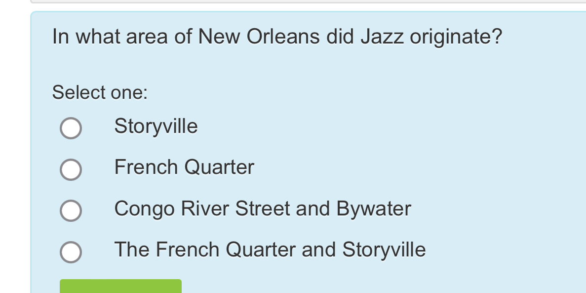 Solved In what area of New Orleans did Jazz originate?Select