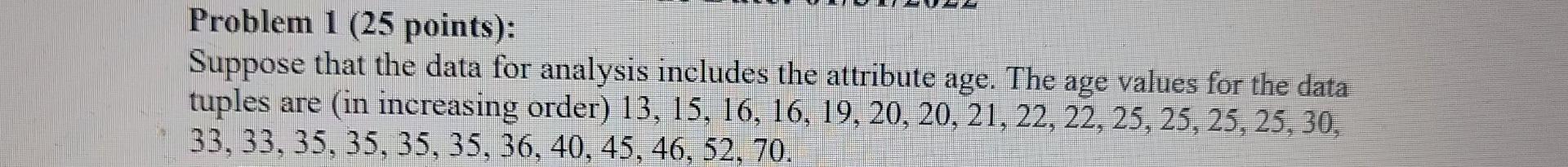 Solved Problem 1 (25 points): Suppose that the data for | Chegg.com
