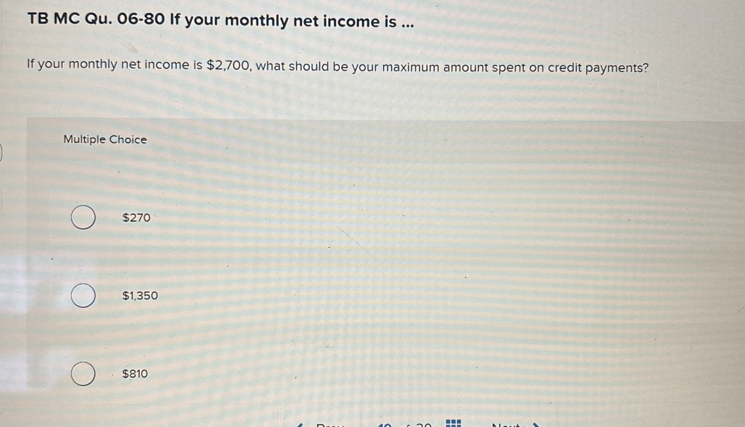 Solved TB MC Qu. 06-80 ﻿If your monthly net income is ...If | Chegg.com