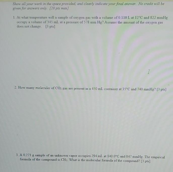 Solved Show all your work in the space provided, and clearly | Chegg.com