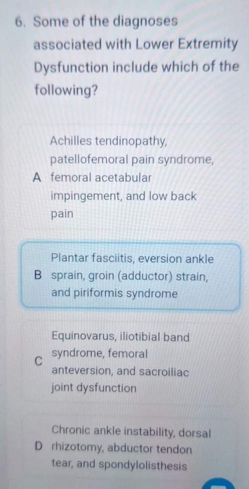 Solved Some of the diagnoses associated with Lower Extremity