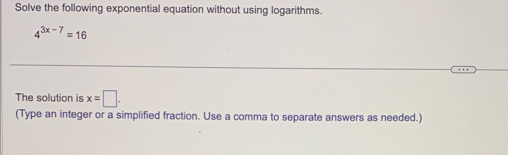 Solved Solve the following exponential equation without | Chegg.com