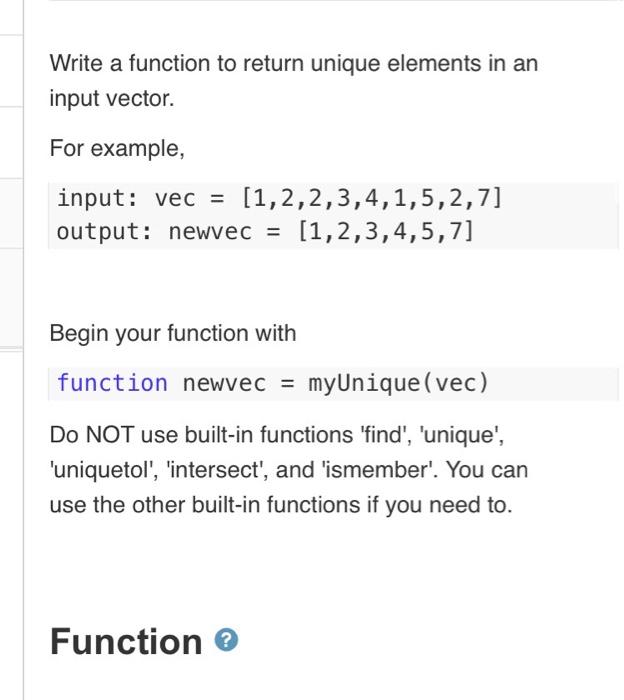 Solved Write a function to return unique elements in an | Chegg.com
