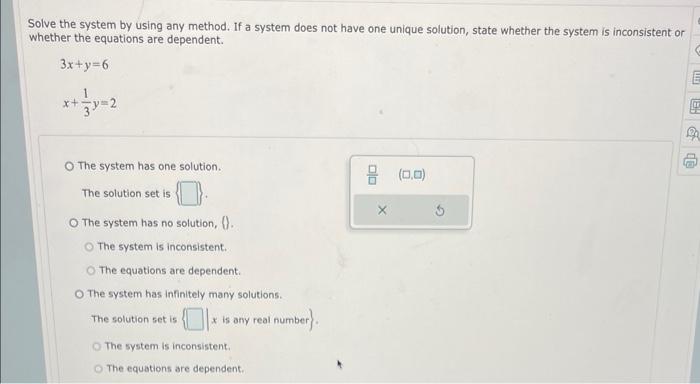 Solved Solve the system by using any method. If a system | Chegg.com