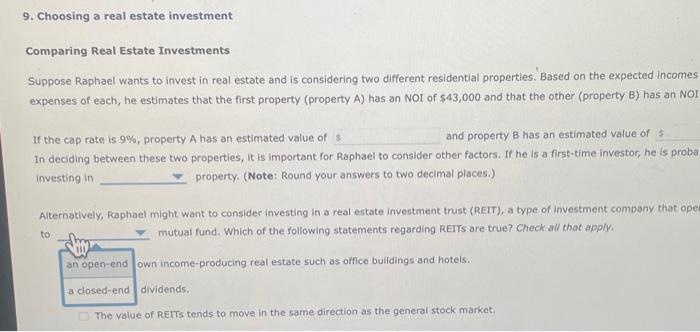 Solved 9. Choosing A Real Estate Investment Comparing Real | Chegg.com