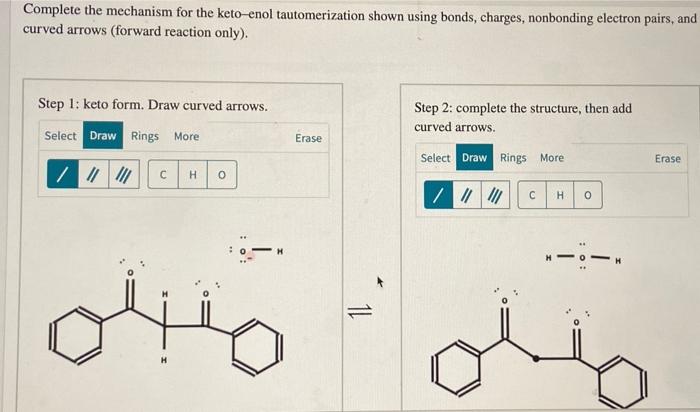 Solved Complete the mechanism for the keto-enol | Chegg.com