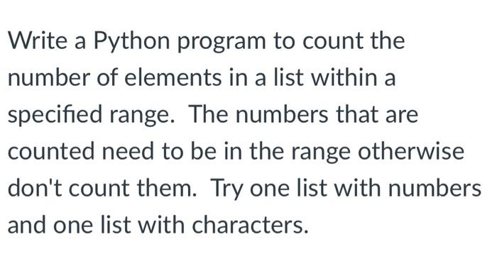 Solved Write a Python program to count the number of | Chegg.com