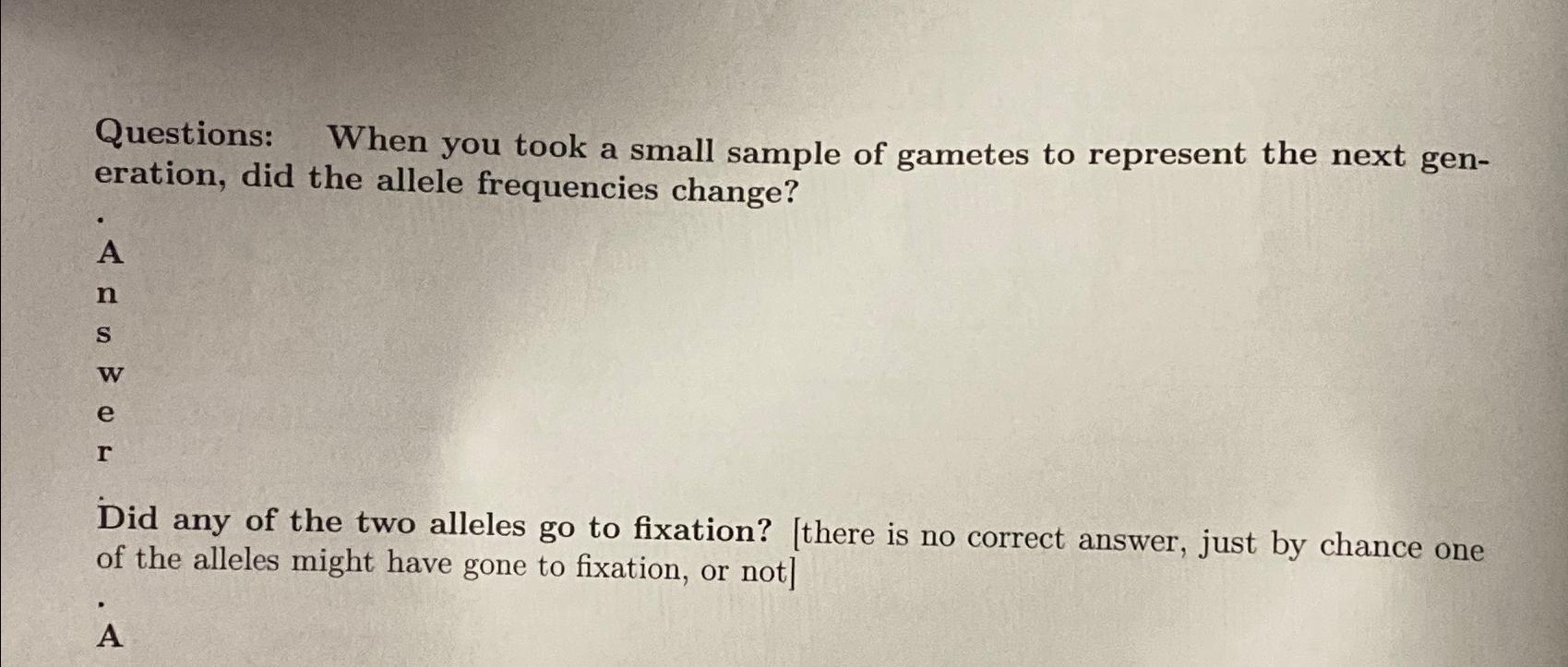 Solved Questions: When you took a small sample of gametes to | Chegg.com