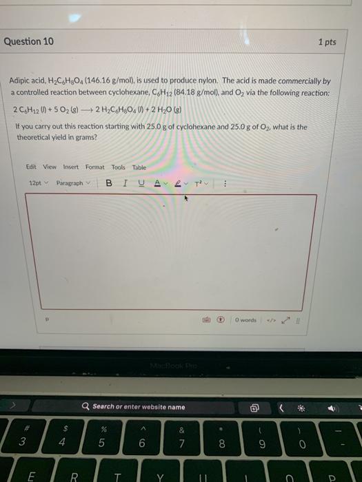 Solved Question 10 1 Pts Adipic Acid H Ch 04 146 16 G M Chegg Com