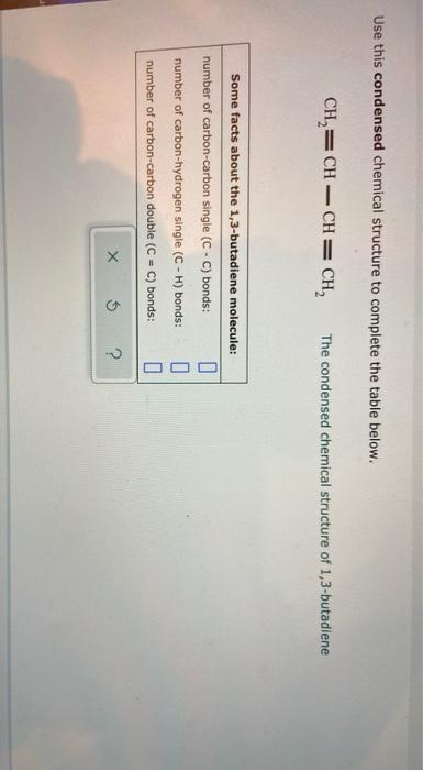 Solved Use this condensed chemical structure to complete the | Chegg.com