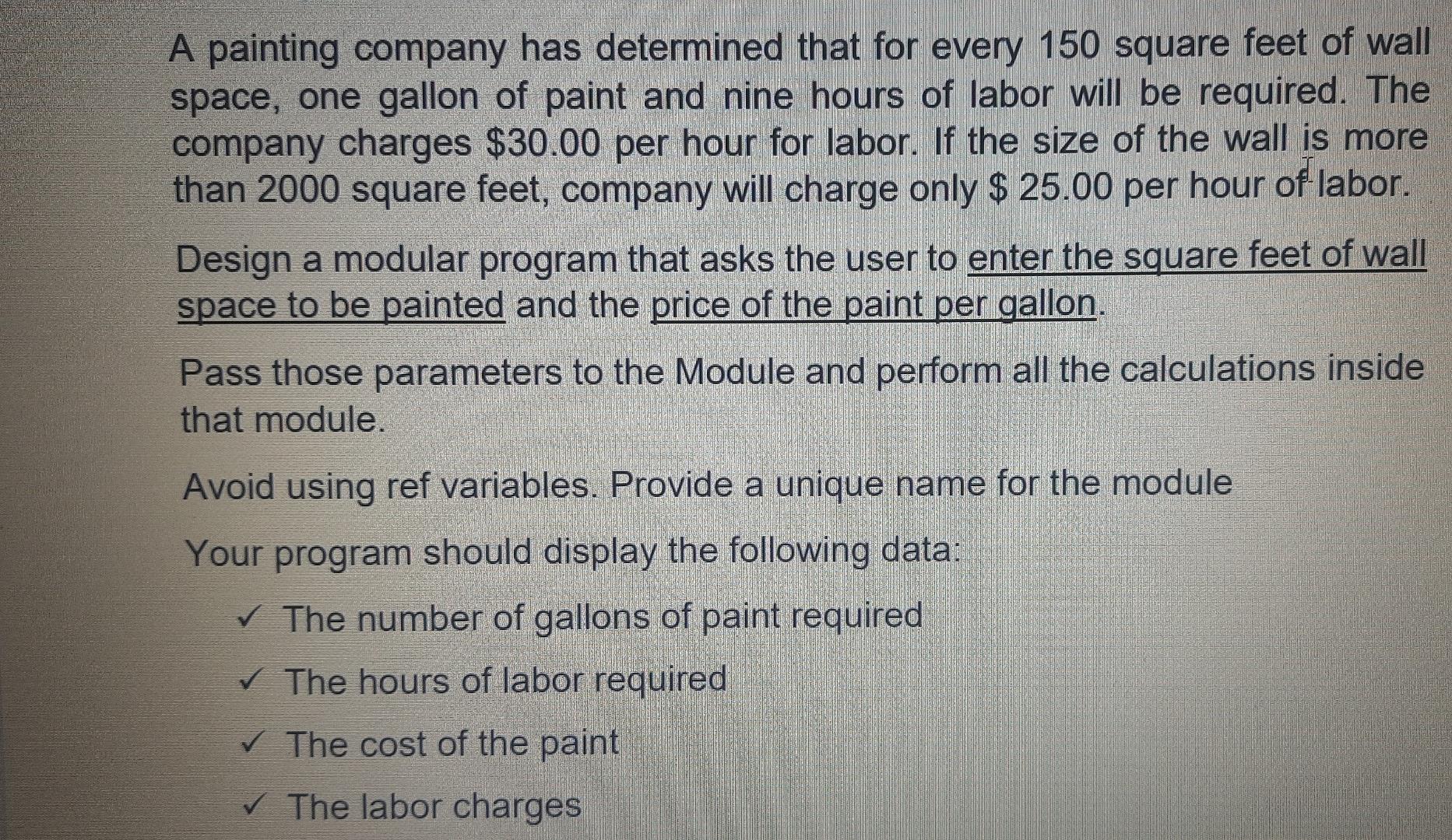 Solved A painting company has determined that for every 150
