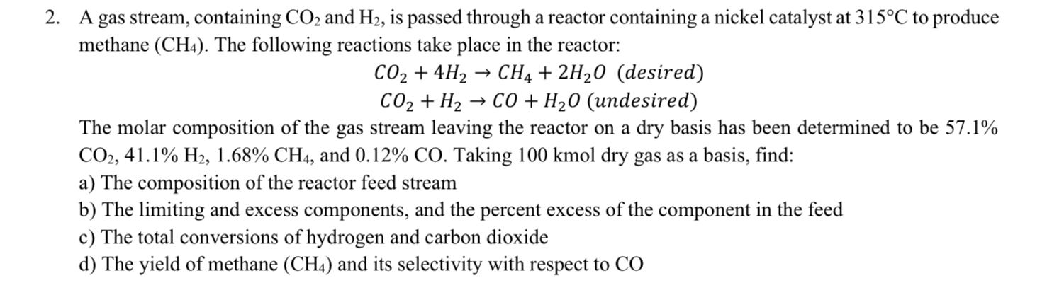 Solved A gas stream, containing CO2 ﻿and H2, ﻿is passed | Chegg.com