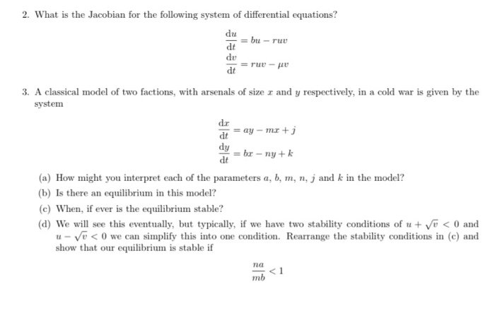 Solved 2. What is the Jacobian for the following system of | Chegg.com