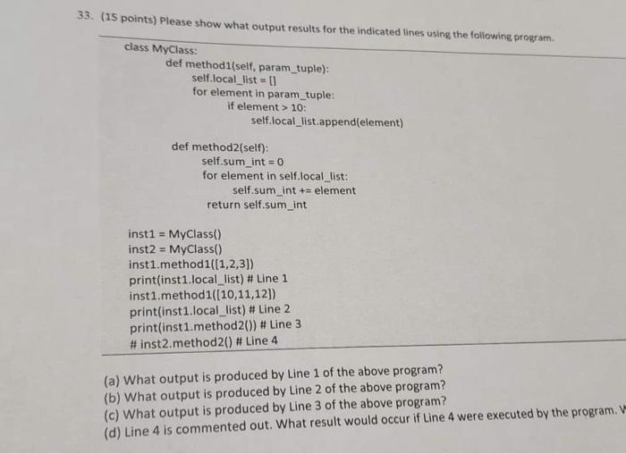 Solved 33. (15 Points) Please Show What Output Results For | Chegg.com