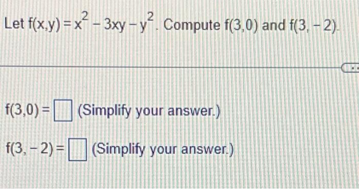 Solved Let F X Y X2−3xy−y2 Compute F 3 0 And F 3 −2