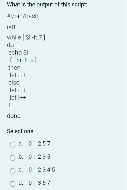 Solved What is the output of this script:Select | Chegg.com