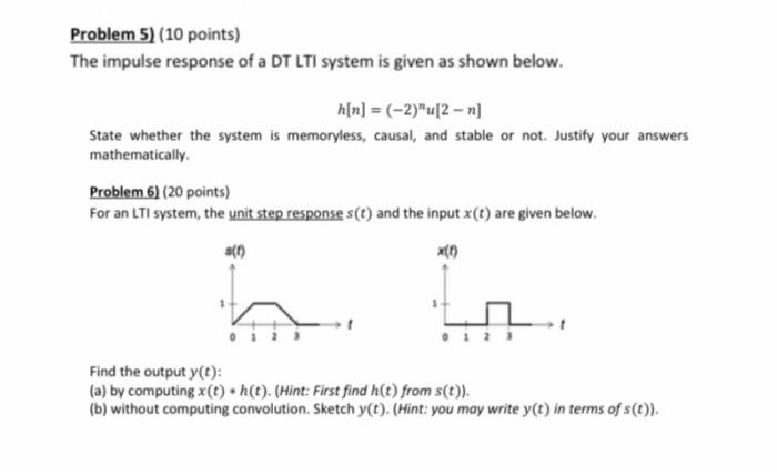 Solved Problem 5) (10 points) The impulse response of a DT | Chegg.com
