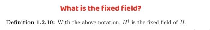 Solved What is the fixed field? ? Definition 1.2.10: With | Chegg.com
